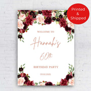 Burgundy Welcome Sign Printed Blush Floral 60th 80th Birthday Foam Board Printed Yard Sign Women Girls Party Poster Bridal Shower