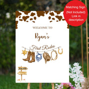 Printed First Rodeo Birthday Welcome Sign Cowboy 1st Birthday Foamboard Wild West Decor Ranch Southwestern Poster Cowboots Boy Birthday