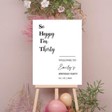 Printed So Happy Im Thirty Welcome Sign 30th Birthday Foamboard