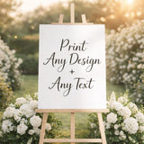 Custom Wedding Sign, Print Your Own Sign, Printing Service, Personalized