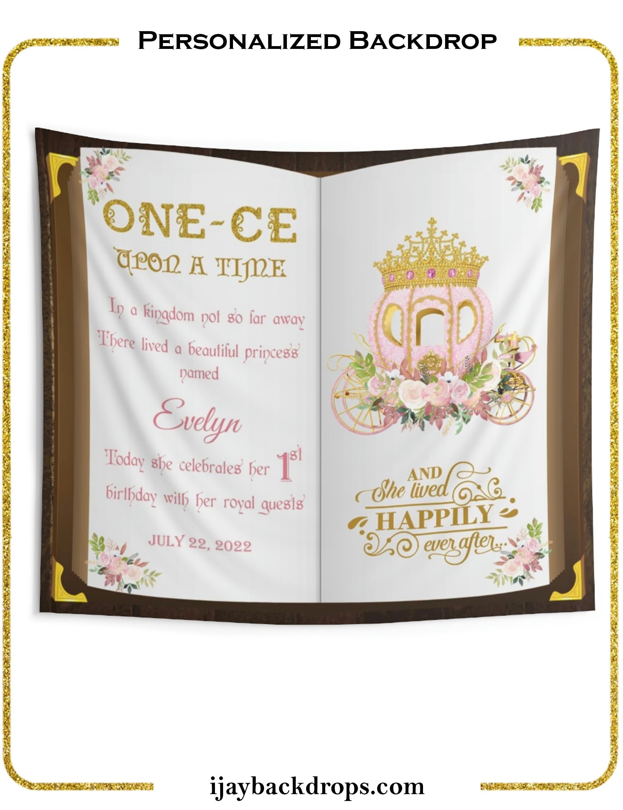 One-ce upon a time First Birthday Princess Backdrop