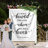 I Have Found The One Who My Soul Loves - Wedding Sign